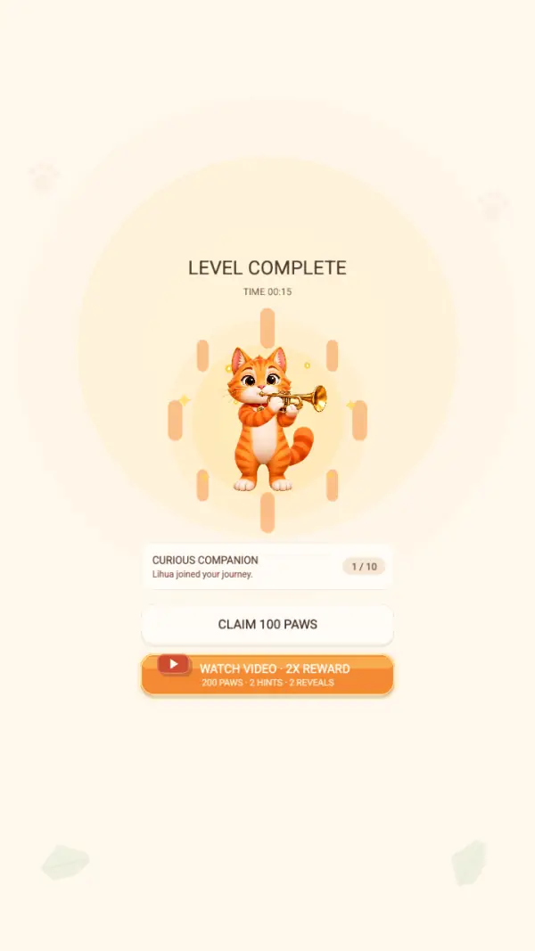 The clear screen: "LEVEL COMPLETE" over "TIME 00:15" and the tabby sounding a trumpet inside a burst of rings, a "CURIOUS COMPANION — Lihua joined your journey. 1 / 10" card, "CLAIM 100 PAWS", and the orange "WATCH VIDEO · 2X REWARD — 200 PAWS · 2 HINTS · 2 REVEALS" button under it.